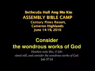 Consider the wondrous works of God Hearken unto this, O Job: