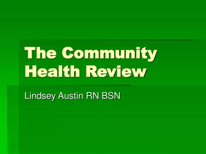 the community health review