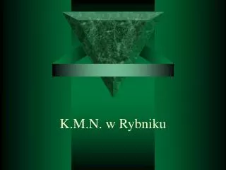 k m n w rybniku