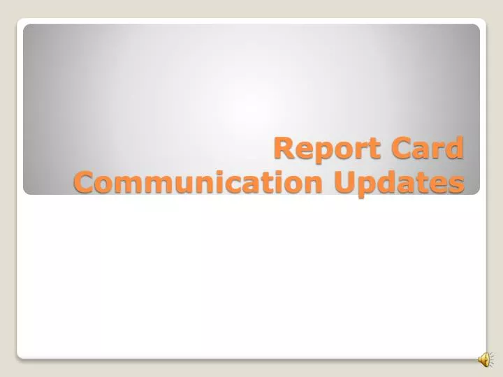 report card communication updates