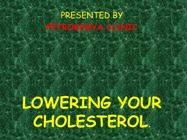 lowering your cholesterol