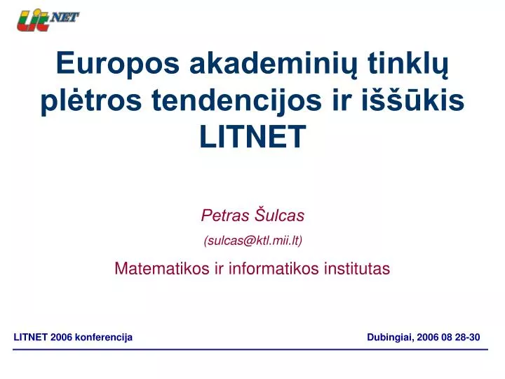 europos akademini tinkl pl tros tendencijos ir i kis litnet