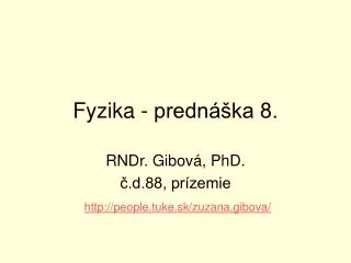fyzika predn ka 8