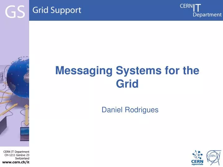 messaging systems for the grid