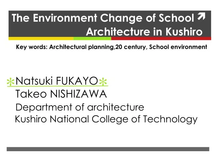 the environment change of school architecture in kushiro