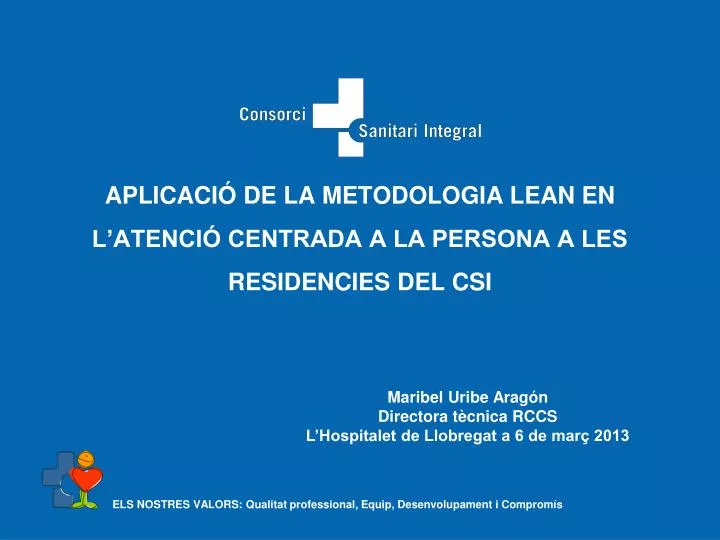 aplicaci de la metodologia lean en l atenci centrada a la persona a les residencies del csi