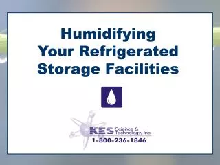 Humidifying Your Refrigerated Storage Facilities