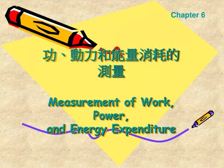 measurement of work power and energy expenditure