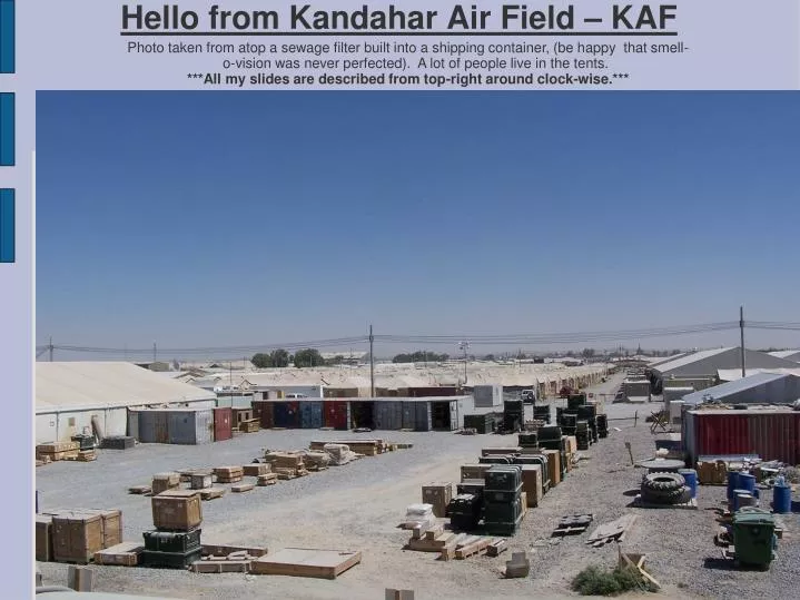 hello from kandahar air field kaf