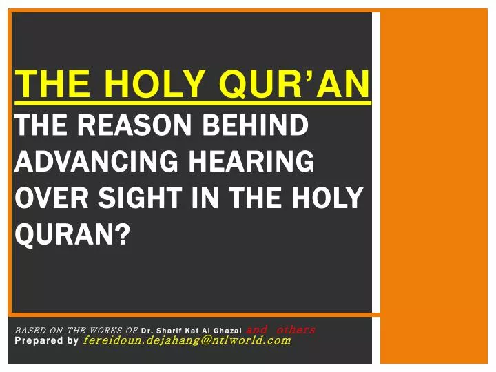 the holy qur an the reason behind advancing hearing over sight in the holy quran