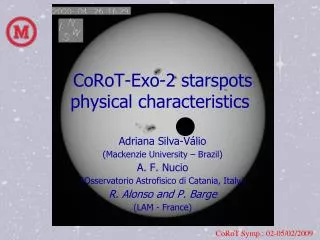 CoRoT-Exo-2 starspots physical characteristics