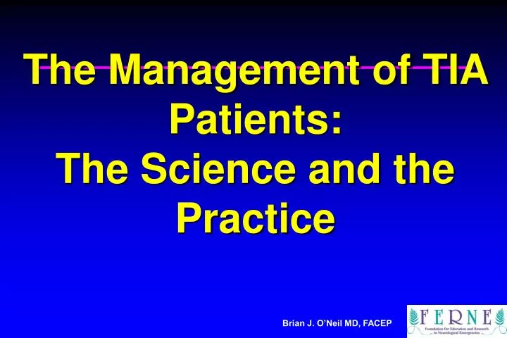 the management of tia patients the science and the practice