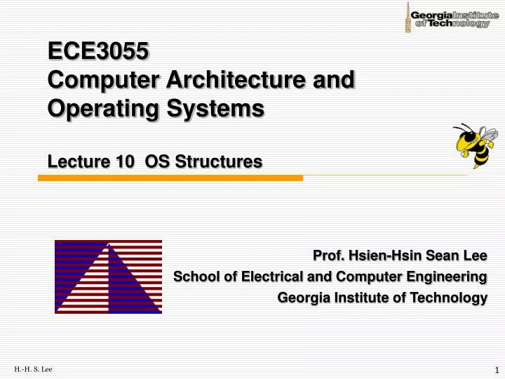 ece3055 computer architecture and operating systems lecture 10 os structures