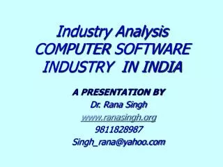 Industry Analysis COMPUTER SOFTWARE INDUSTRY IN INDIA