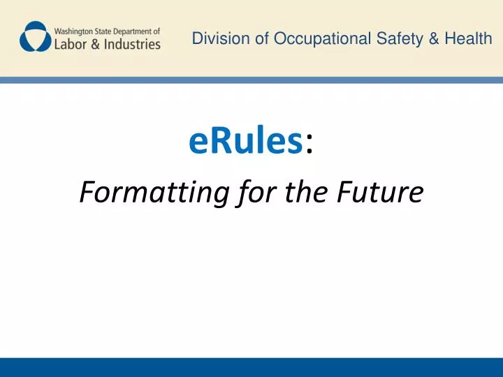 erules formatting for the future