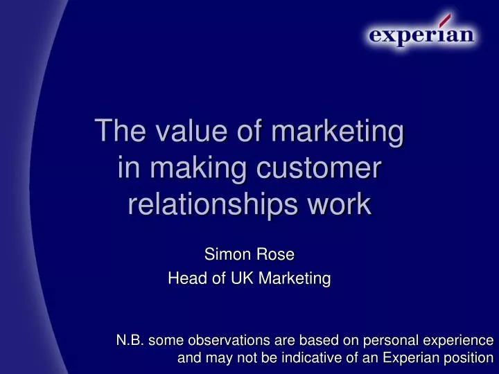 the value of marketing in making customer relationships work