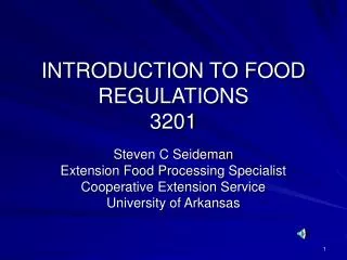 INTRODUCTION TO FOOD REGULATIONS 3201