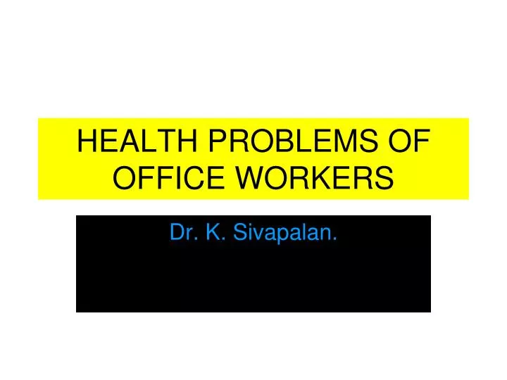 health problems of office workers