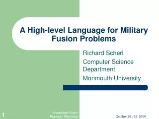 A High-level Language for Military Fusion Problems