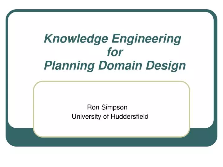knowledge engineering for planning domain design