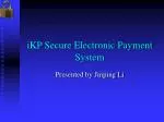 iKP Secure Electronic Payment System - slide 1