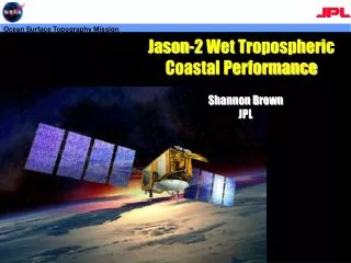 Jason-2 Wet Tropospheric Coastal Performance