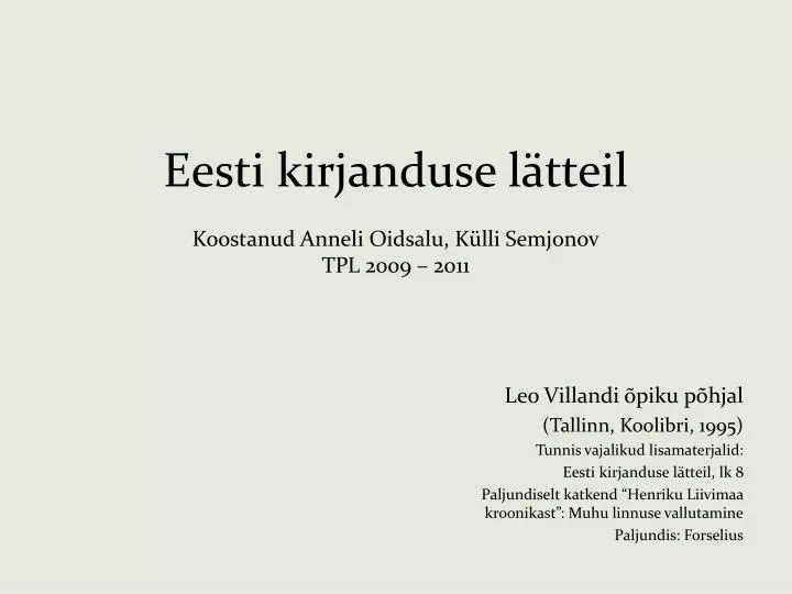 eesti kirjanduse l tteil koostanud anneli oidsalu k lli semjonov tpl 2009 2011
