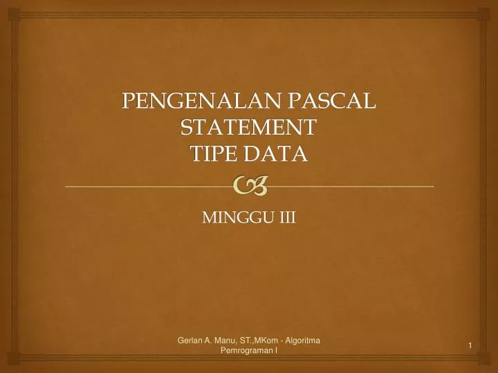 pengenalan pascal statement tipe data