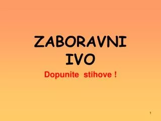 zaboravni ivo