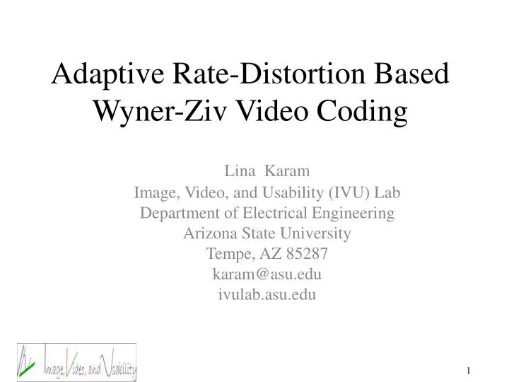 adaptive rate distortion based wyner ziv video coding