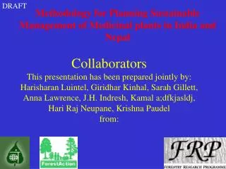 Methodology for Planning Sustainable Management of Medicinal plants in India and Nepal