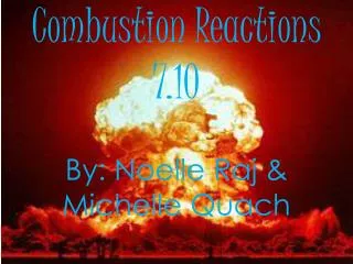 Combustion Reactions 7.10