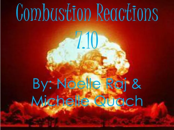 combustion reactions 7 10