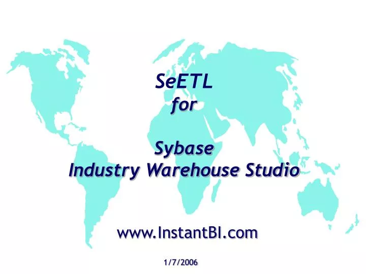 seetl for sybase industry warehouse studio