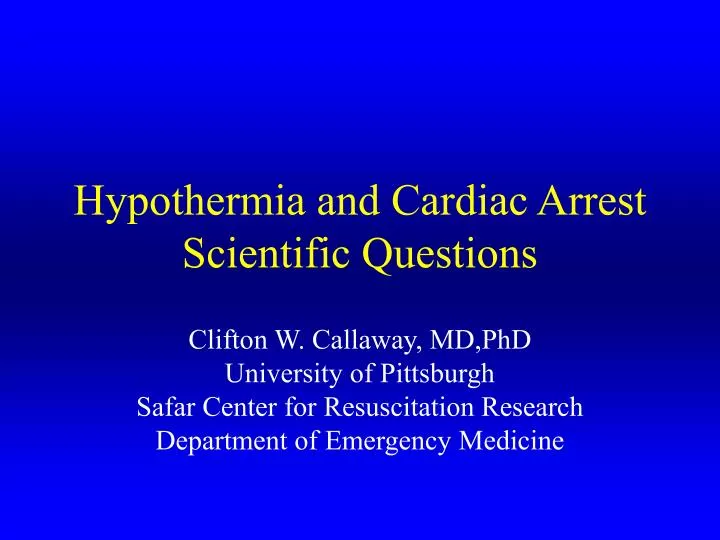 hypothermia and cardiac arrest scientific questions