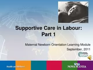 Supportive Care in Labour: Part 1