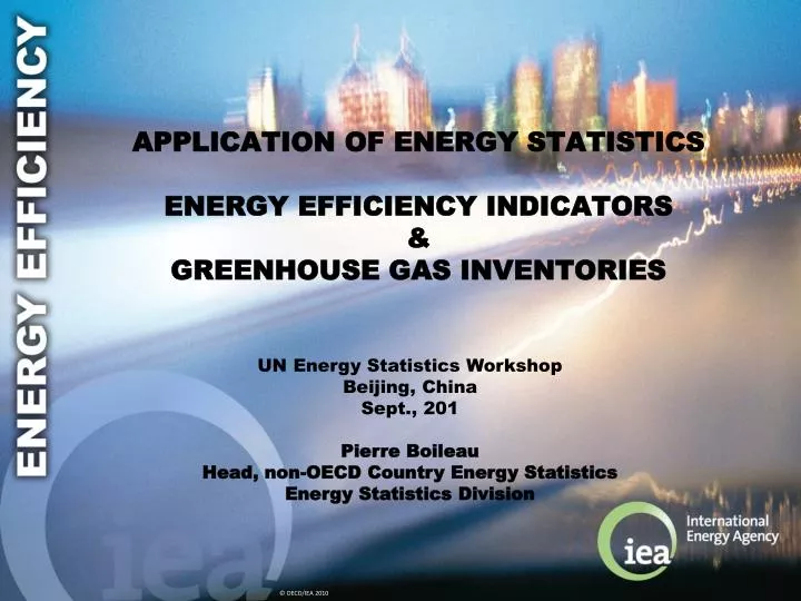 application of energy statistics energy efficiency indicators greenhouse gas inventories