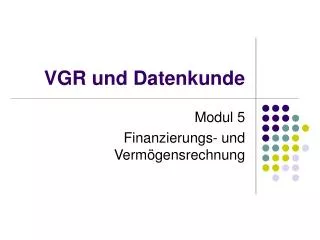 vgr und datenkunde