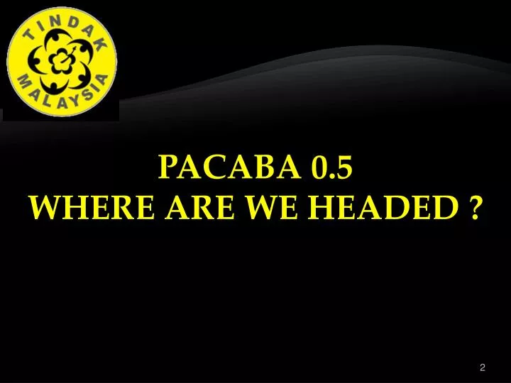 pacaba 0 5 where are we headed