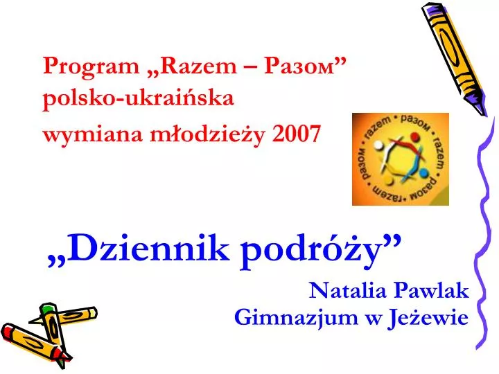 program razem polsko ukrai ska wymiana m odzie y 2007