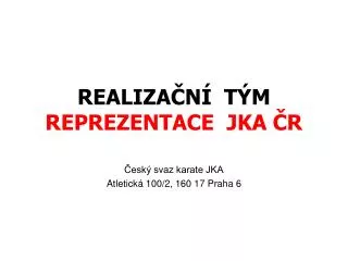 realiza n t m reprezentace jka r