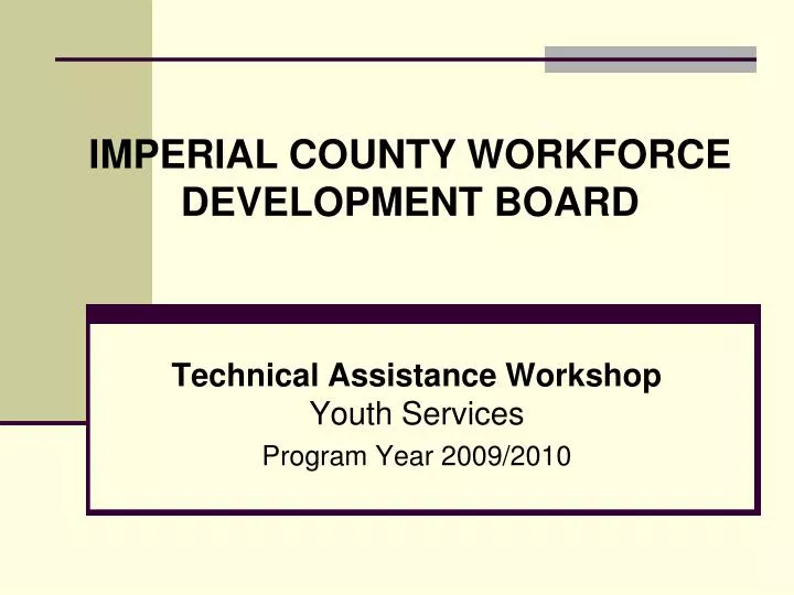 technical assistance workshop youth services program year 2009 2010