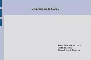 historie na koly