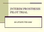 INTERIM PROSTHESIS PILOT TRIAL - slide 1