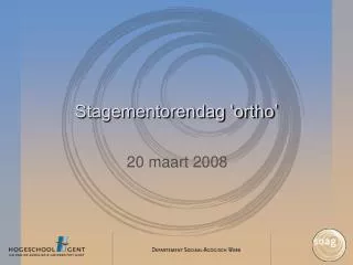 stagementorendag ortho