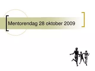 mentorendag 28 oktober 2009