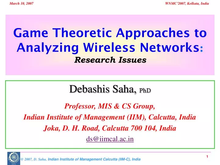 game theoretic approaches to analyzing wireless networks research issues