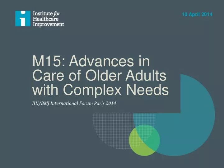 m15 advances in care of older adults with complex needs