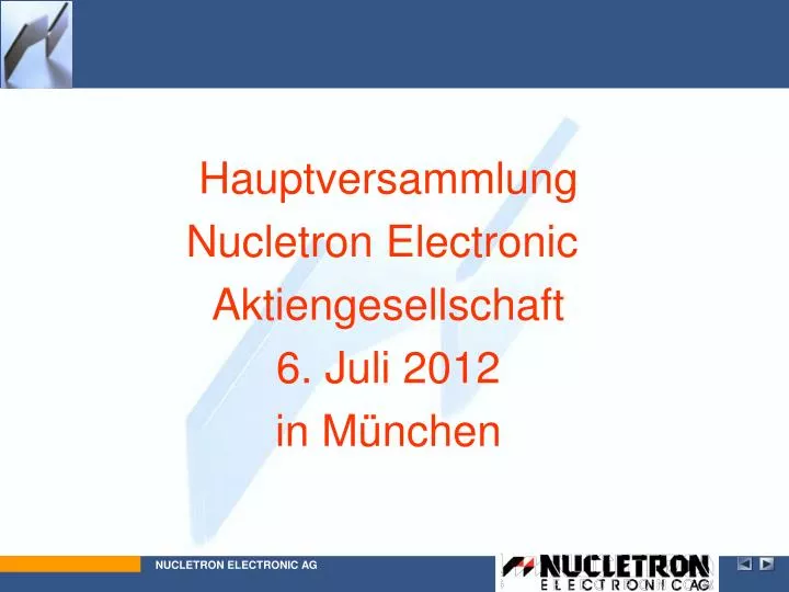 hauptversammlung nucletron electronic aktiengesellschaft 6 juli 2012 in m nchen