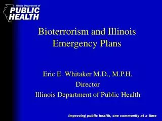 Bioterrorism and Illinois Emergency Plans